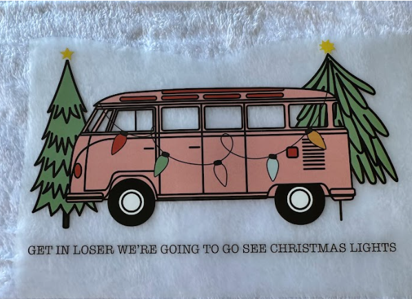Get in Loser, We're Going to See Christmas Lights Van