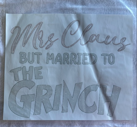Mrs. Claus but Married to the Grinch