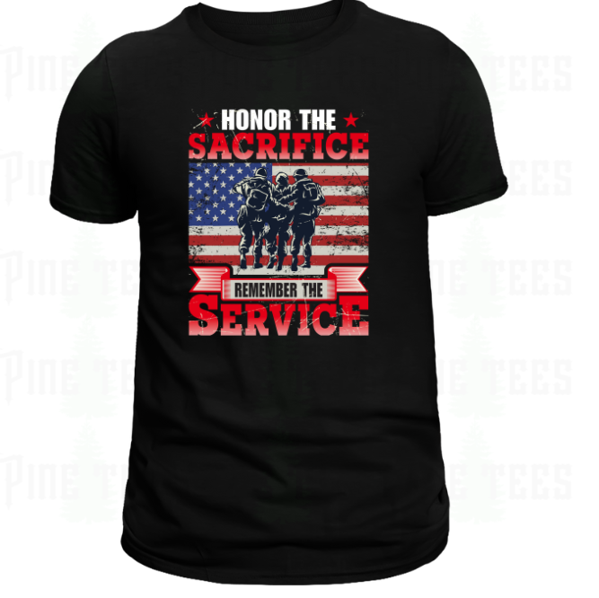 Honor the Sacrifice - Remember the Service