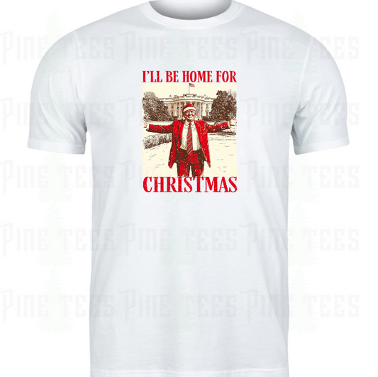 I'll Be Home For Christmas - TRUMP