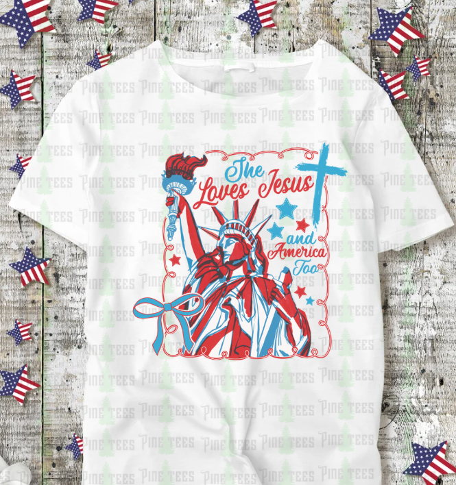Liberty She Loves Jesus & America Too