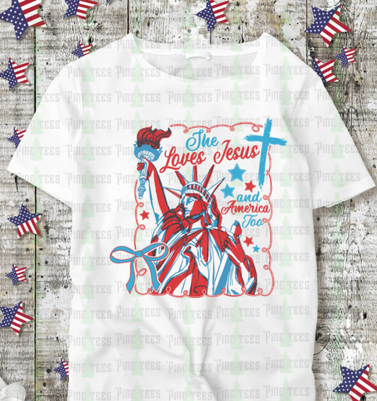 Liberty She Loves Jesus & America Too