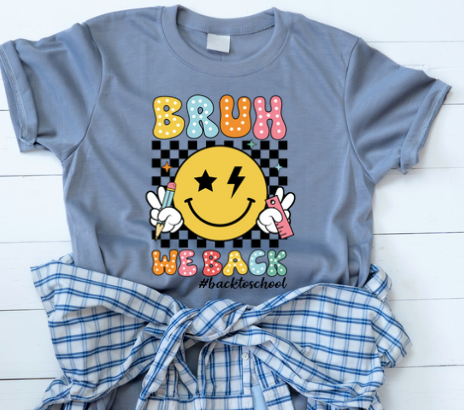 Back to School: Bruh We Back Smiley